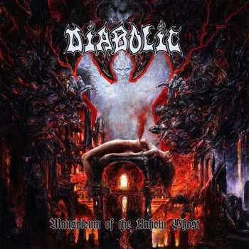 Album Diabolic: Mausoleum Of The Unholy Ghost