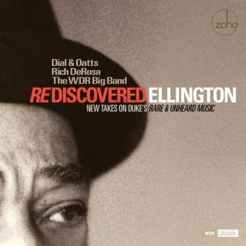 CD Dial & Oatts & Rich Deros: Rediscovered Ellington