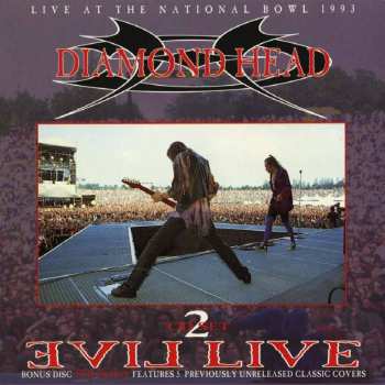2CD Diamond Head: Evil Live DIGI