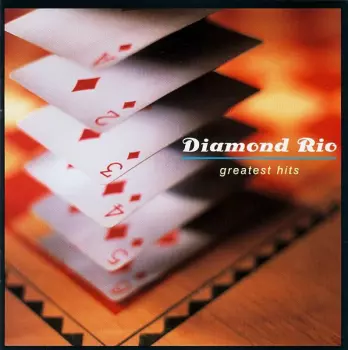 Diamond Rio: Greatest Hits