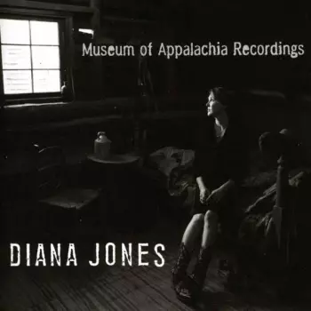 Diana Jones: Museum Of Appalachia Recordings