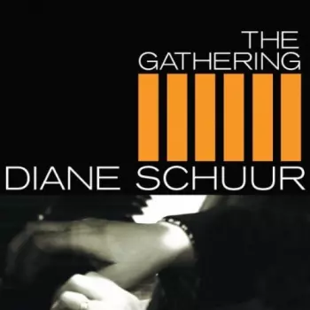 Diane Schuur: The Gathering