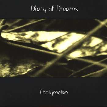 CD Diary Of Dreams: Cholymelan