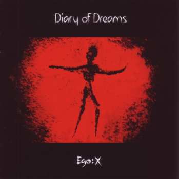 CD Diary Of Dreams: Ego:X