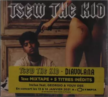 Tsew the Kid: Diavolana