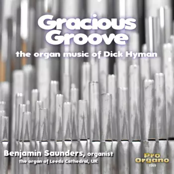 Gracious Groove (The Organ Music Of Dick Hyman)