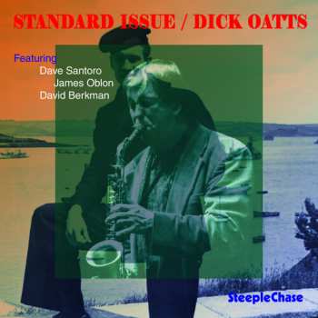 Album Dick Oatts: Standard Issue