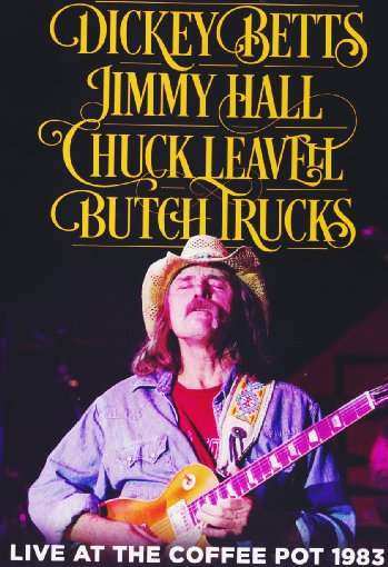 Album Dickey Betts: Live At The Coffee Pot 1983