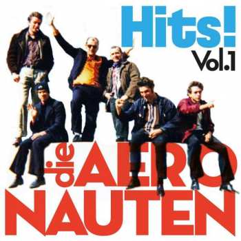 2LP Die Aeronauten: Hits! Vol. 1