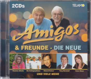 Album Die Amigos: Amigos & Freunde: Die Neue