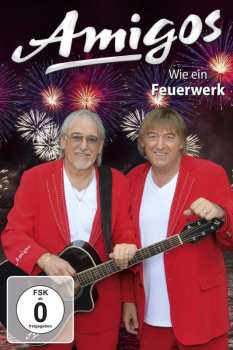 DVD Amigos: Wie Ein Feuerwerk