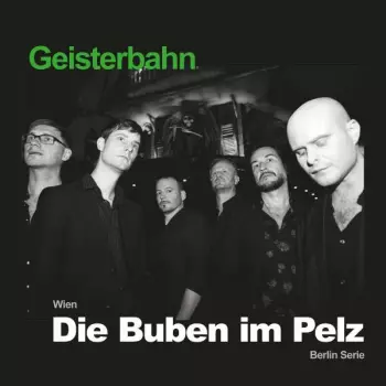 Die Buben Im Pelz: Geisterbahn