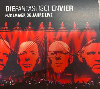 Album Die Fantastischen Vier: Für Immer 30 Jahre Live