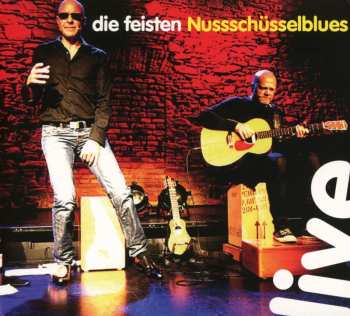 Album Die Feisten: Nussschüsselblues - Live