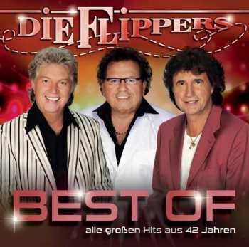 CD Die Flippers: Best Of - Alle Großen Hits Aus 42 Jahren