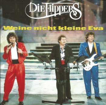 Album Die Flippers: Weine Nicht Kleine Eva