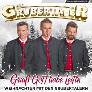 Album Die Grubertaler: Griaß Gott Liabe Leitln