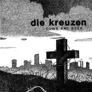 SP Die Kreuzen: Cows And Beer