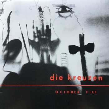 LP Die Kreuzen: October File