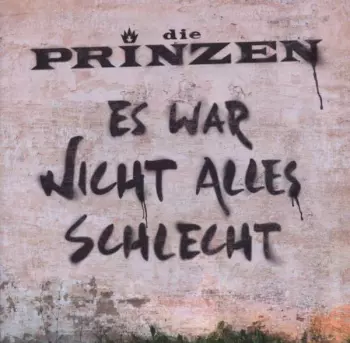 Es War Nicht Alles Schlecht