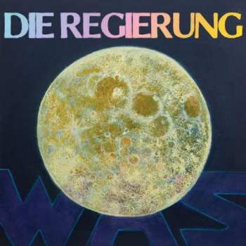 Album Die Regierung: Was