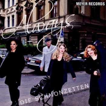 Album Die Schmonzetten: Always