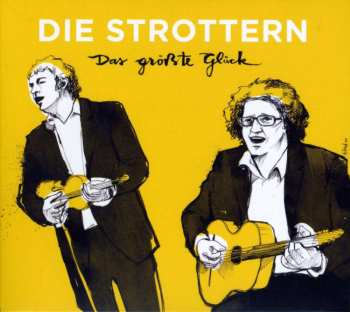 CD Die Strottern: Das Größte Glück
