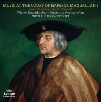 Hochrenaissance - Aus Dem Repertoire Der Kaiserlichen Hofkapelle