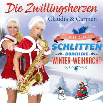 Die Zwillingsherzen: Mit Dem Schlitten Durch Die Winter-weihnacht