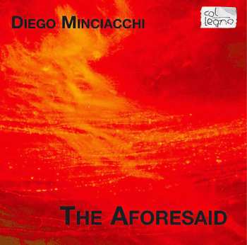 Album Diego Minciacchi: The Aforesaid