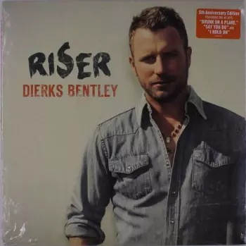 Dierks Bentley: Riser
