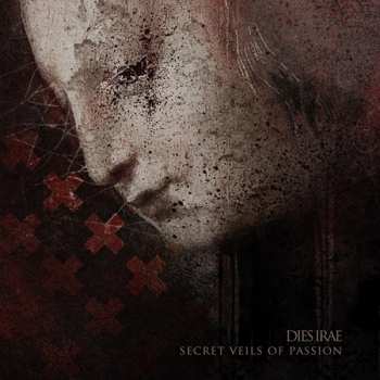 Album Dies Irae: Secret Veils Of Passion