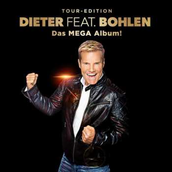 3CD Dieter Bohlen: Das Mega Album! (Tour-Edition)