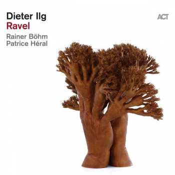 CD Dieter Ilg: Ravel