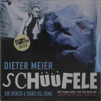 SP The Young Gods: Schüüfele / Did You Miss Me (Dub Spencer & Trance Hill Remixes)