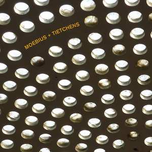 Album Dieter Moebius: Moebius + Tietchens