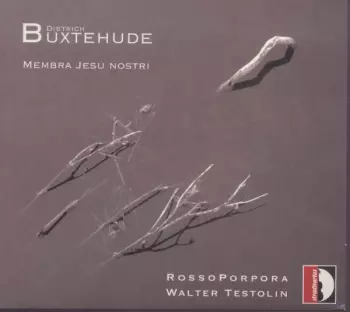 Membra Jesu Nostri