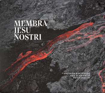 Album Dieterich Buxtehude: Membra Jesu Nostri