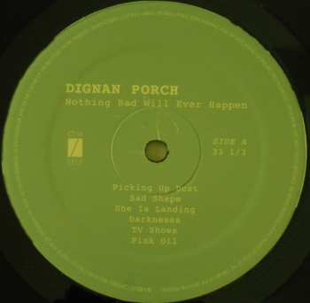 LP Dignan Porch: Nothing Bad Will Ever Happen