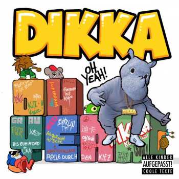 CD Dikka: Oh Yeah!
