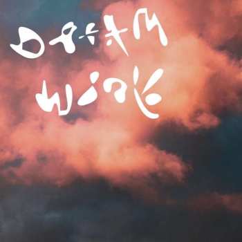 Album Dinner: Dream Work