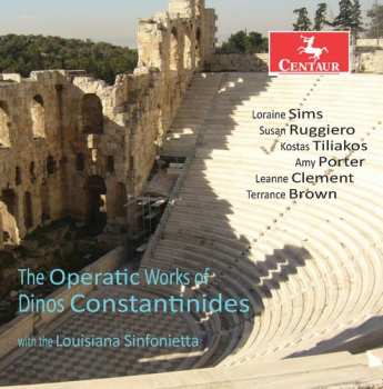Album Dinos Constantinides: The Operatic Works Of Dinos Constantinides