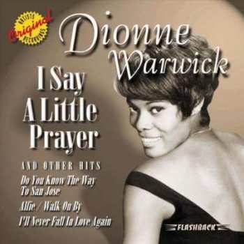 CD Dionne Warwick: I Say A Little Prayer And Other Hits