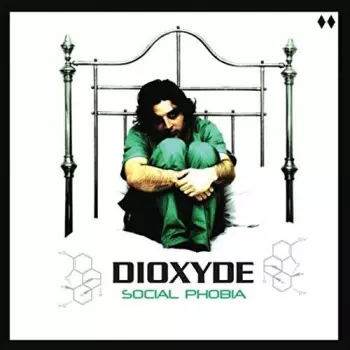 Dioxyde: Social Phobia
