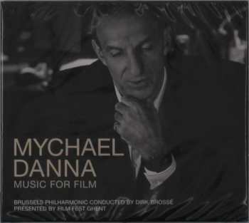 Album Brussels Philharmonic: Mychael Danna: Music For Film