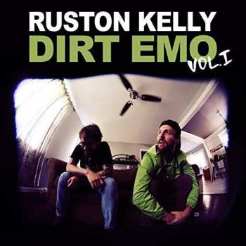 LP Ruston Kelly: Dirt Emo Vol. 1