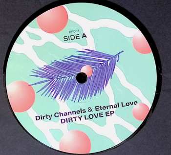 LP Dirty Channels: Dirty Love EP