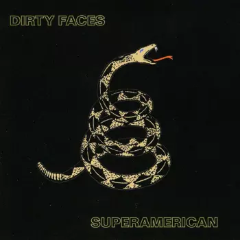 Dirty Faces: Superamerican