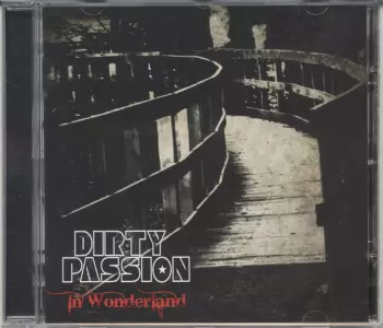 Dirty Passion: In Wonderland
