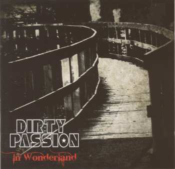 CD Dirty Passion: In Wonderland